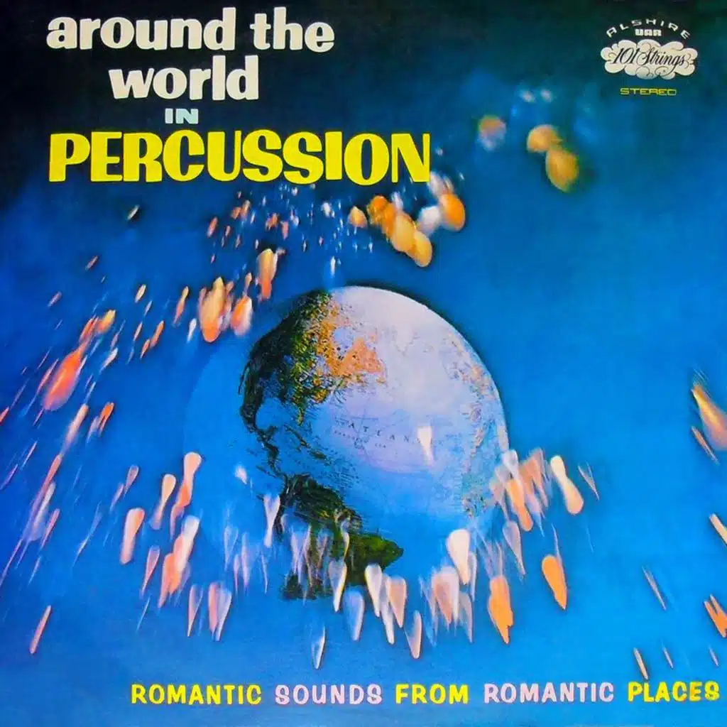 Around the World in Percussion (Remastered from the Original Somerset Tapes)