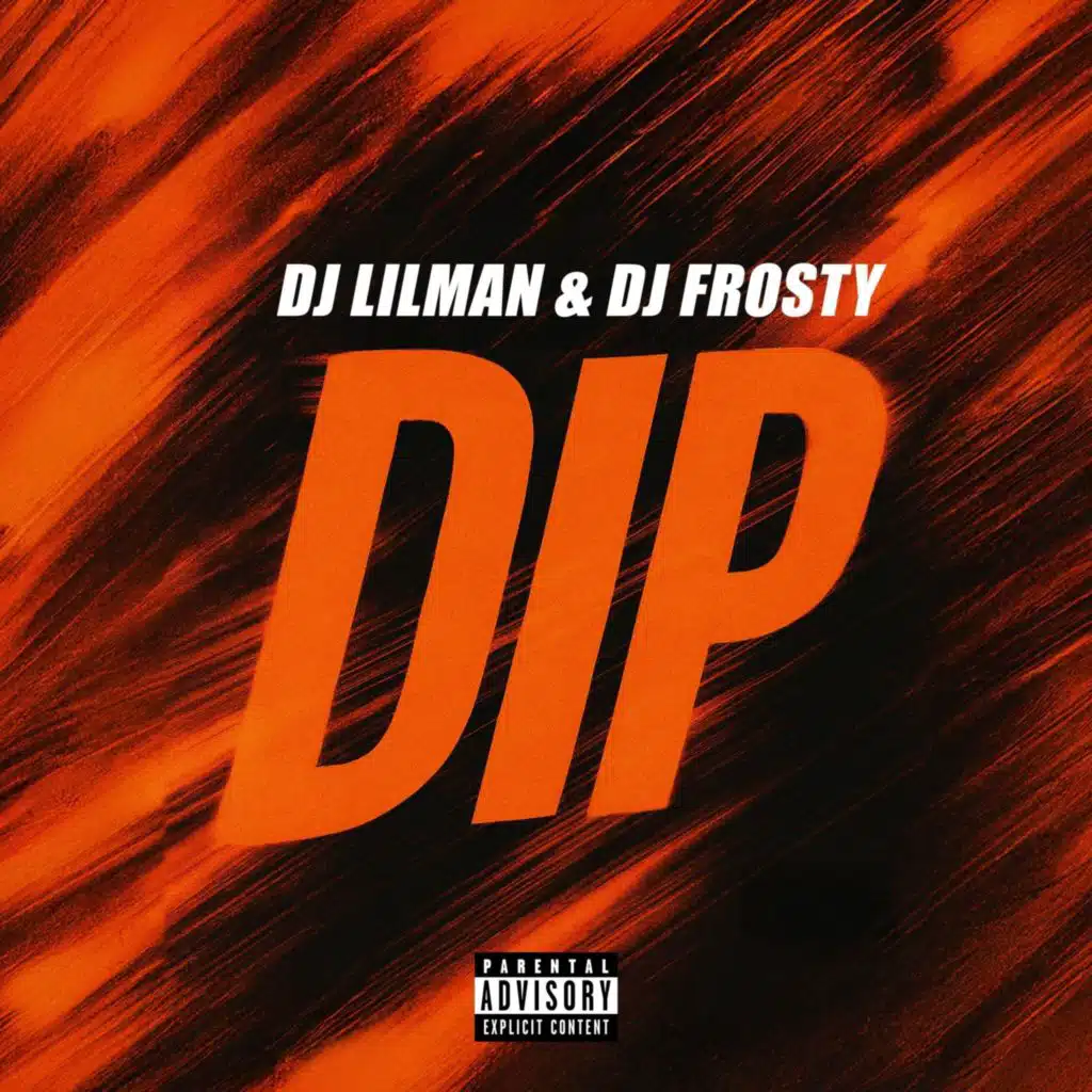 DIP (feat. Dj Frosty)