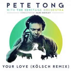 Your Love (Kölsch Remix) [feat. Jamie Principle]