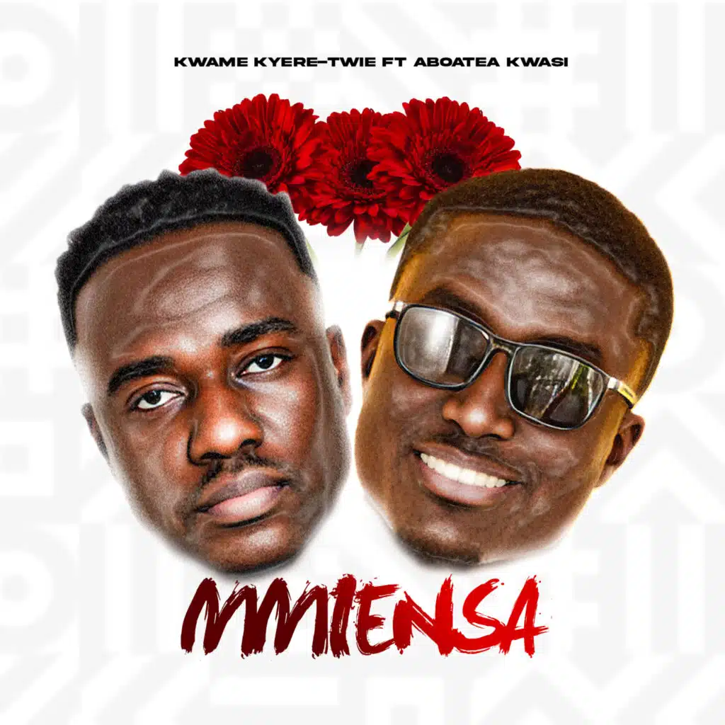 Mmiensa (feat. Aboatea Kwasi)