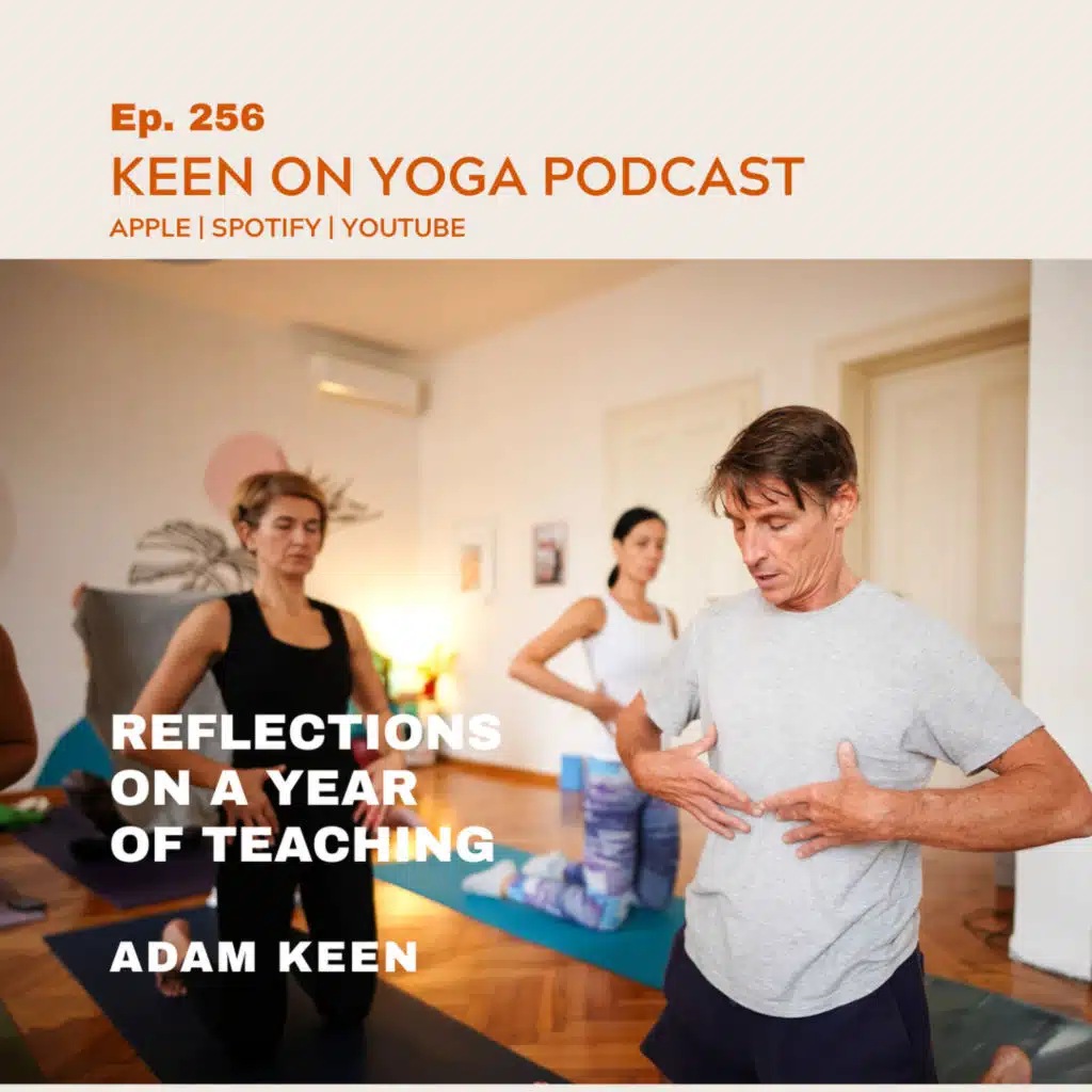 Ep 256 Adam Keen – Reflections on the Year of Teaching