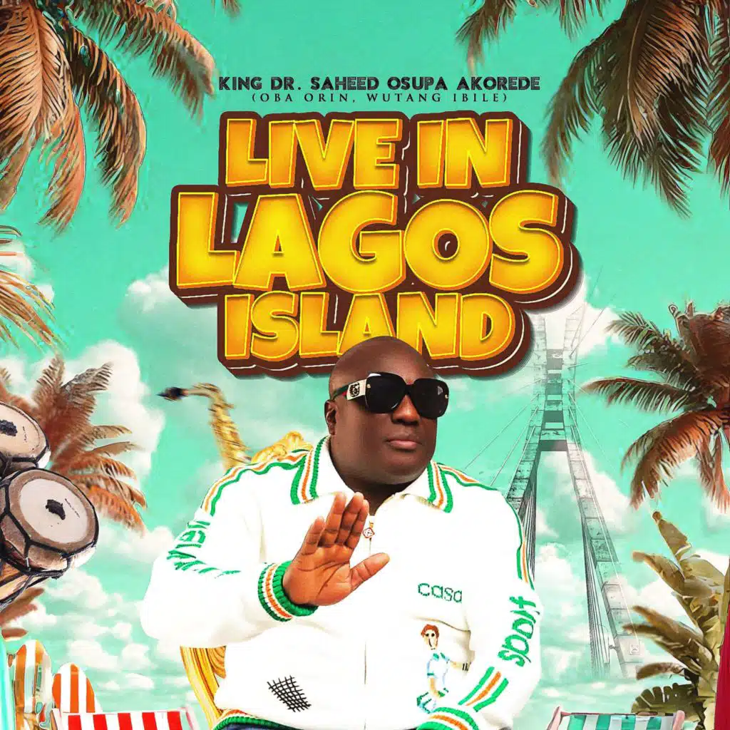 KING DR. SAHEED OSUPA