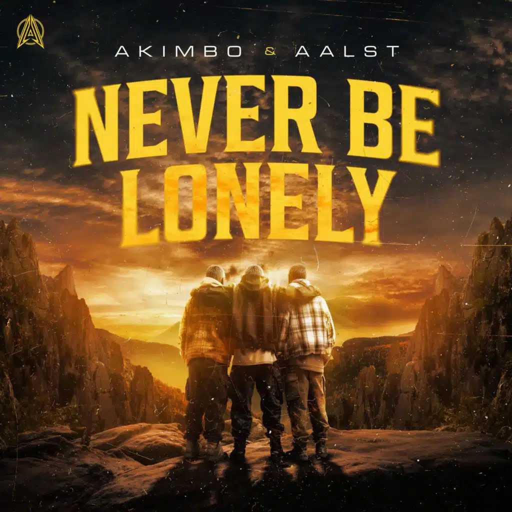 Never Be Lonely