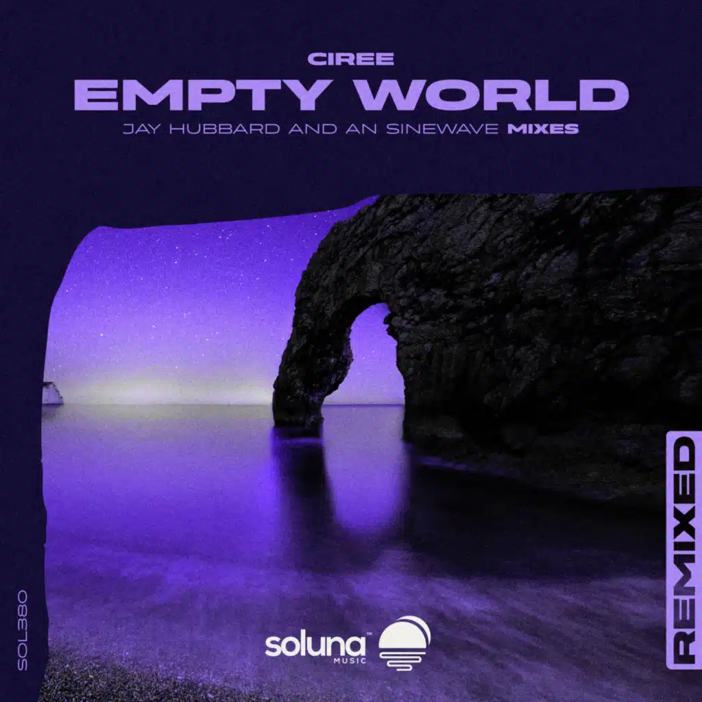 Empty World (An Sinewave Remix)