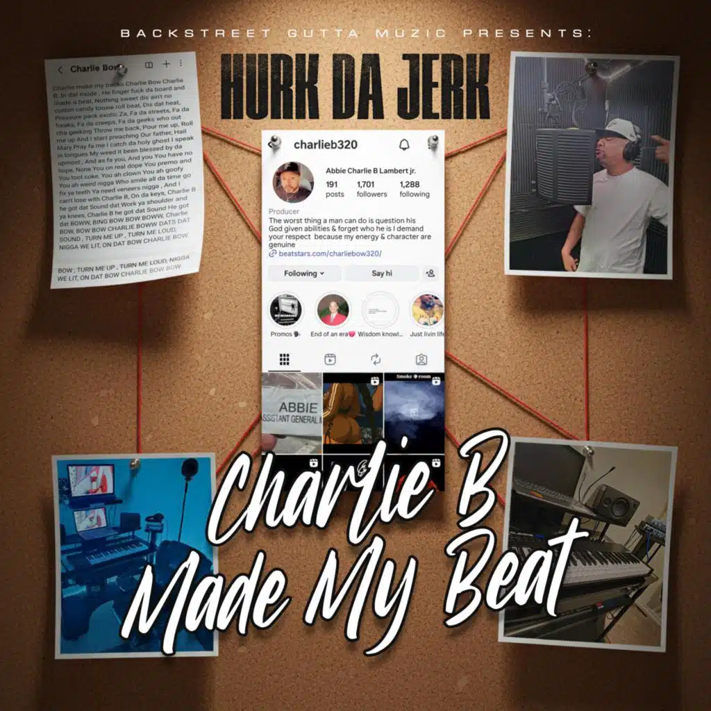 Charlie B Made My Beat