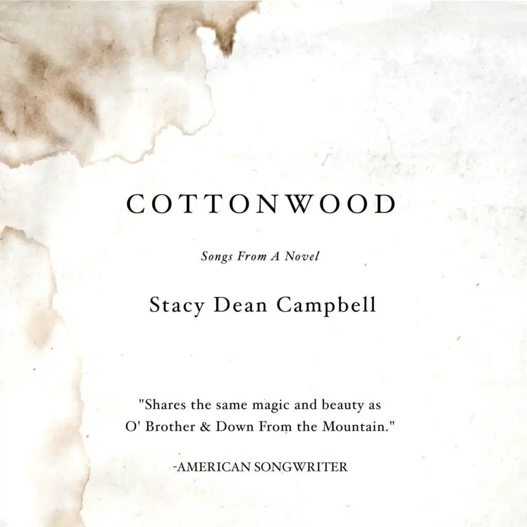 Cottonwood Songs From A Novel