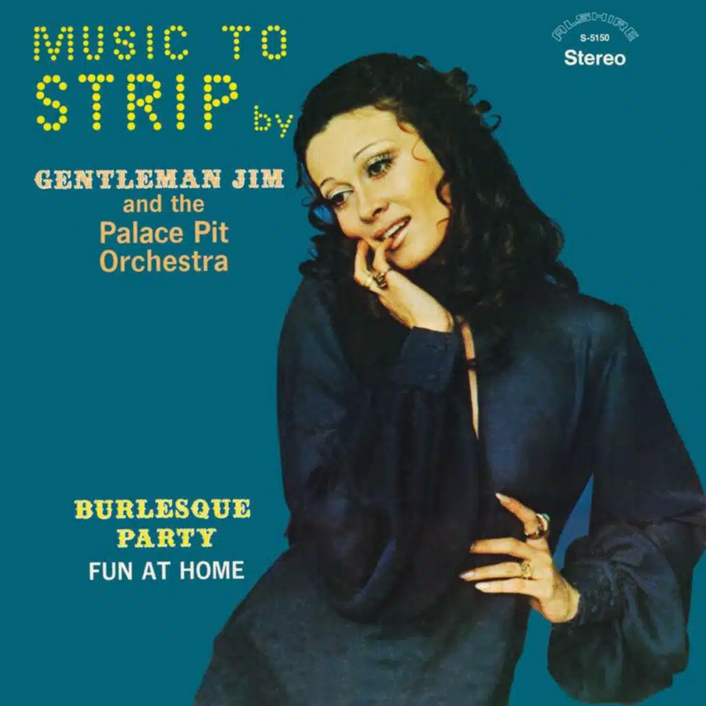 Music to Strip By (Remastered from the Original Alshire Tapes)