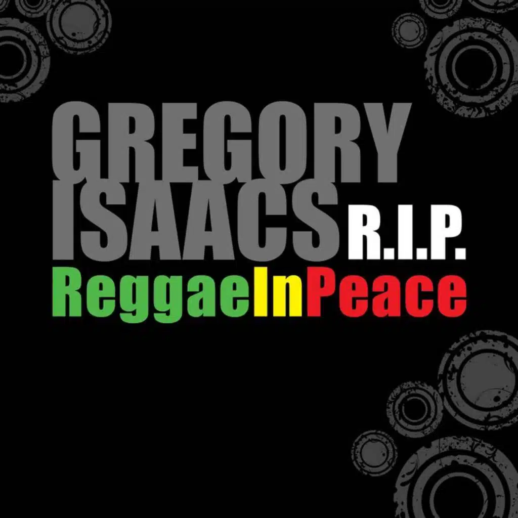 Gregory Isaacs R.I.P: Reggae in Peace