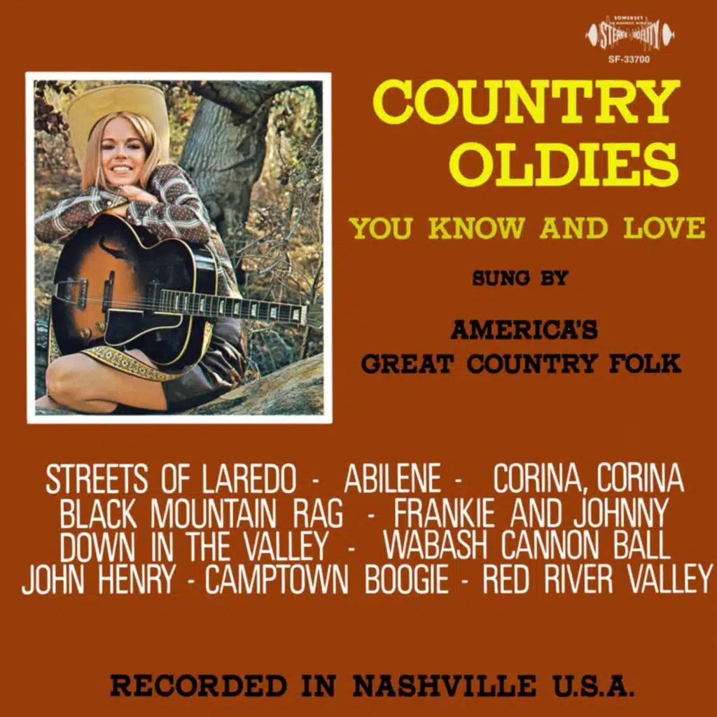 Country Oldies You Know and Love (2018-2021 Remaster from the Original Somerset Tapes)