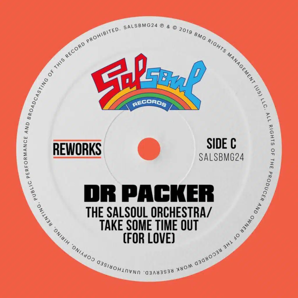 Take Some Time Out (For Love) (Dr Packer Rework)