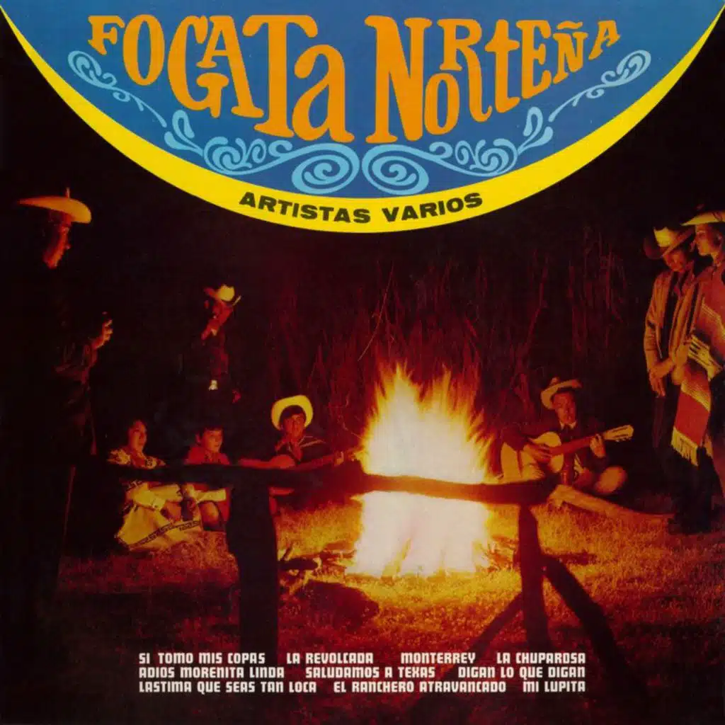 Fogata Norteña (2023 Remaster from the Original Azteca Tapes)