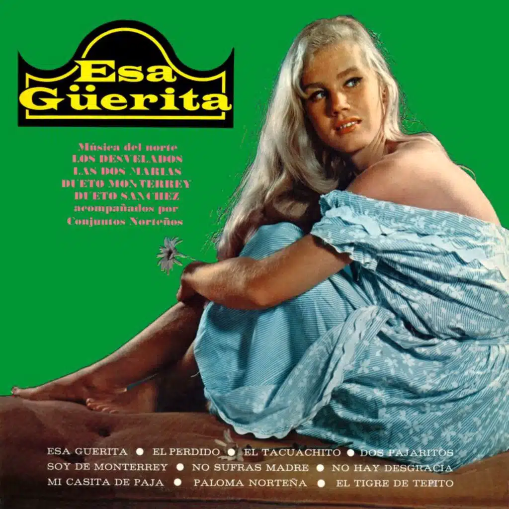 Esa Güerita (2023 Remaster from the Original Azteca Tapes)