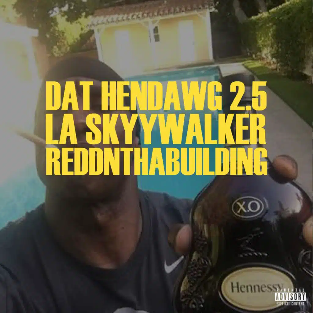LA SkyyWalker & ReddNThaBuilding