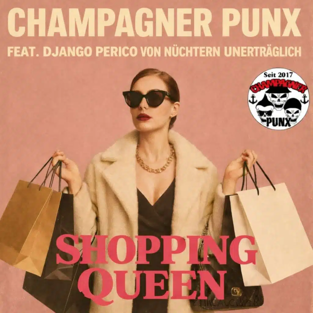 Shopping Queen (feat. Django Perico von Nüchtern unerträglich)