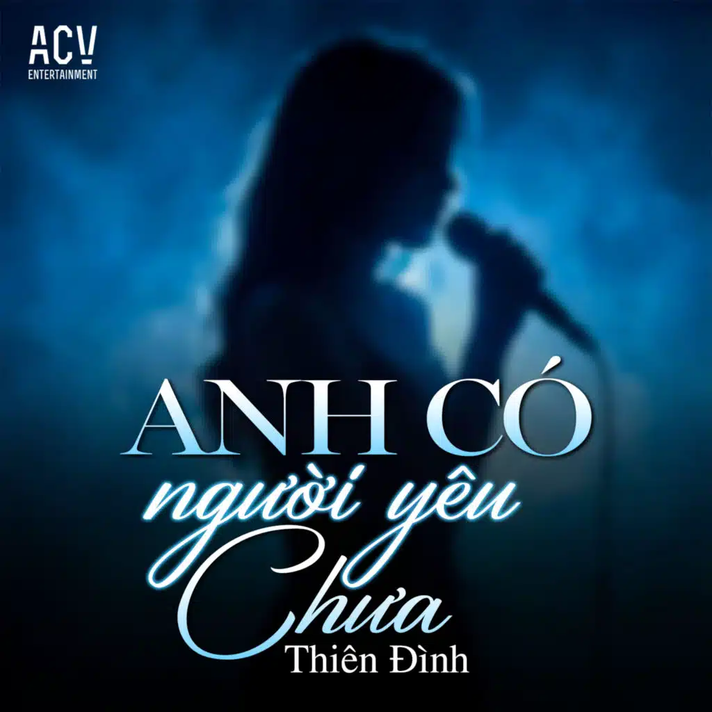 Anh Có Người Yêu Chưa