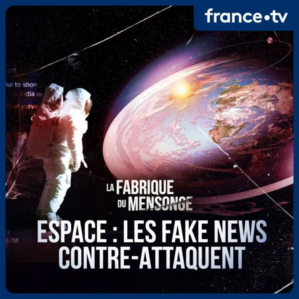 Espace : les fake news contre-attaquent (2/4) - Les Américains n'ont jamais marché sur la Lune - 2ème partie