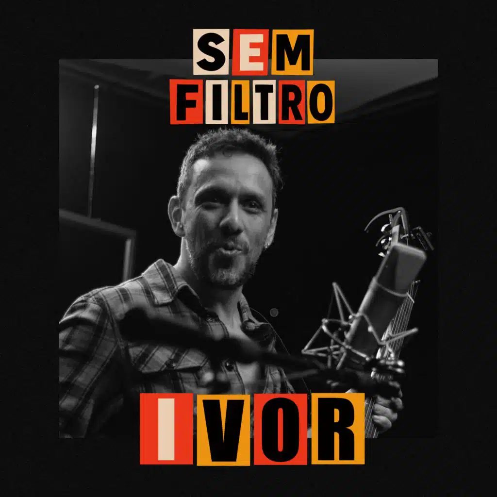 Ivor Sem Filtro