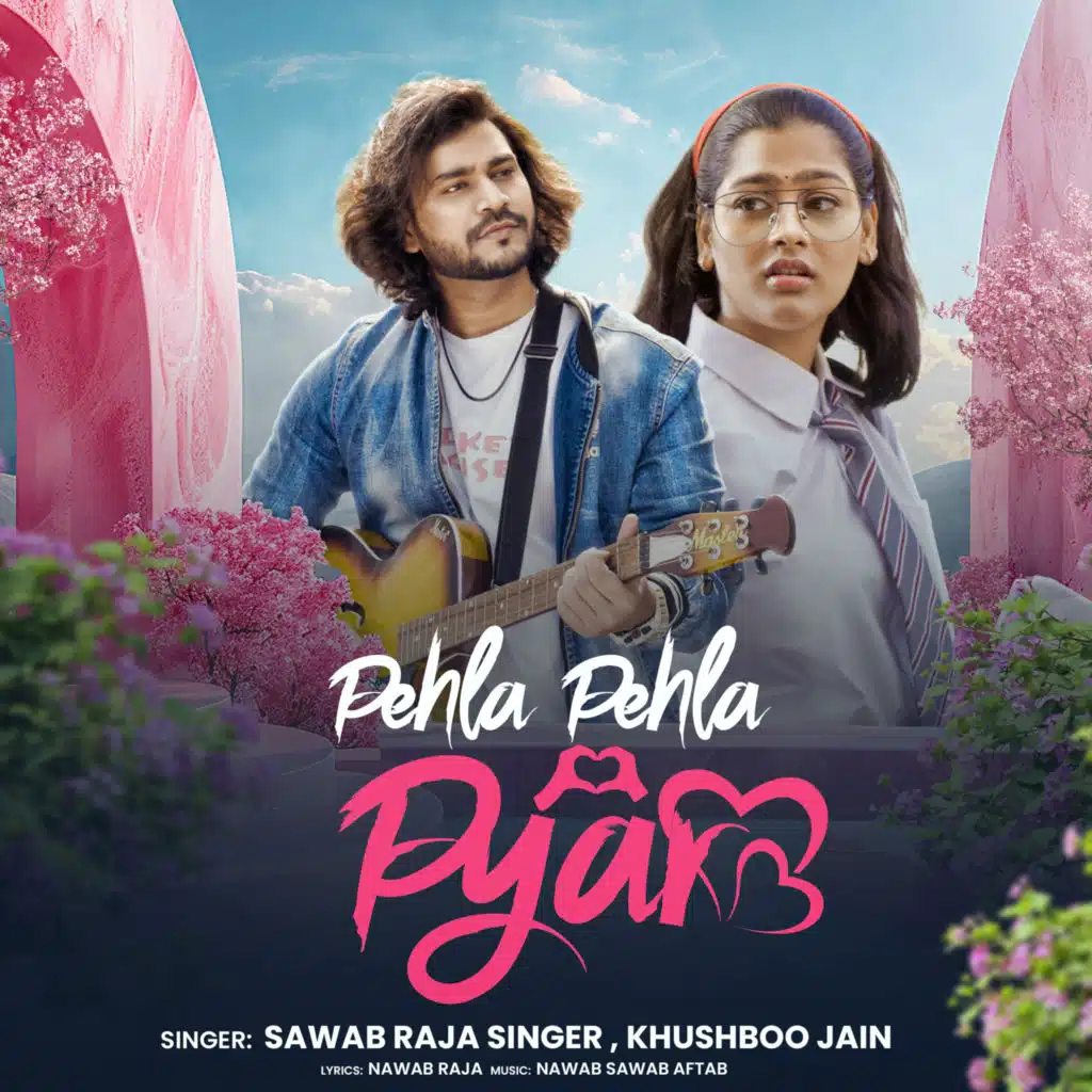 Pehla Pehla Pyar