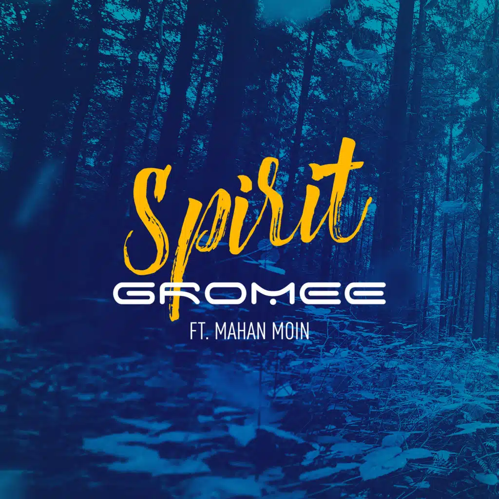 Spirit (Extended Version) [feat. Mahan Moin]