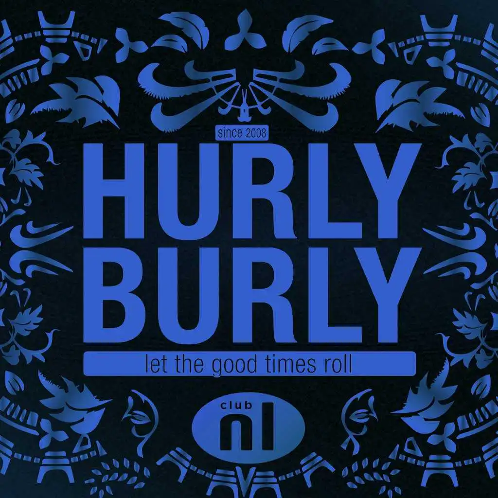 Hurly Burly November 2016 Part 1