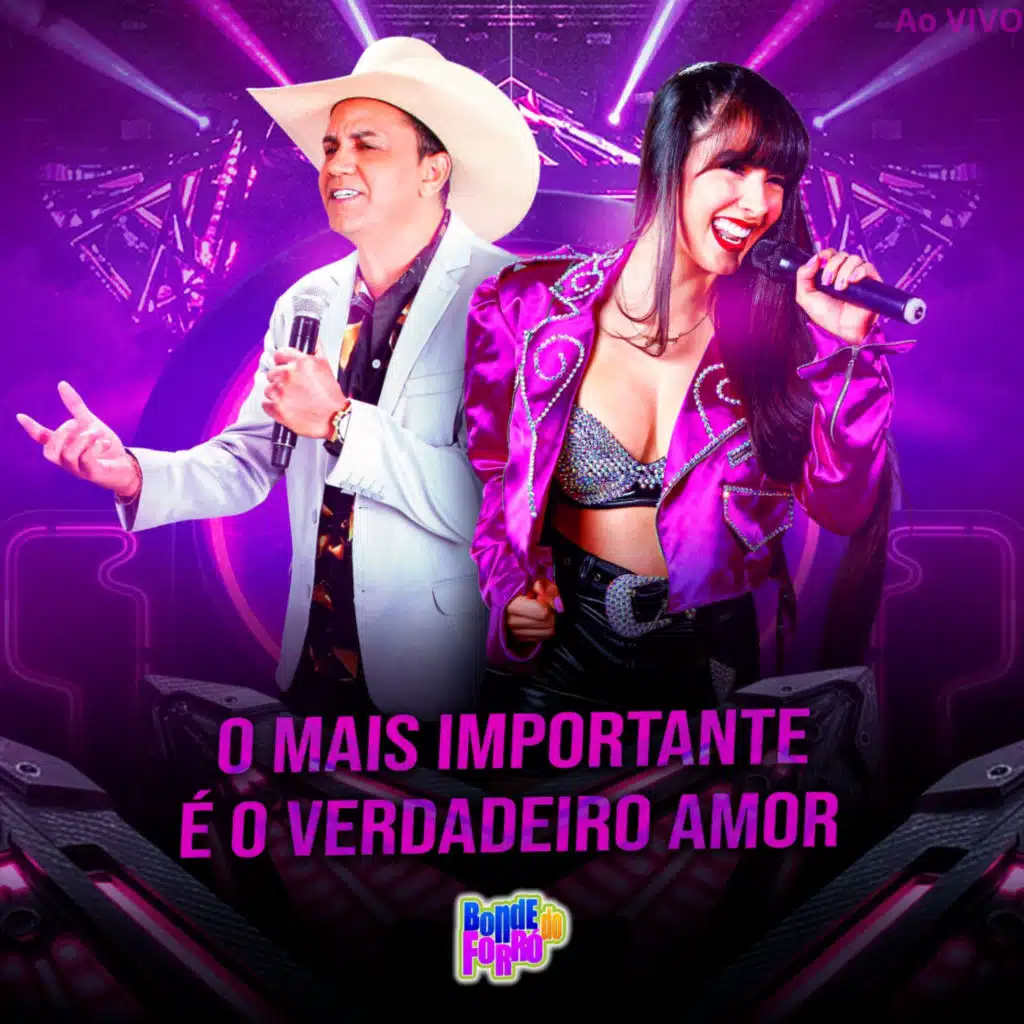 O Mais Importante É o Verdadeiro Amor (Ao Vivo)
