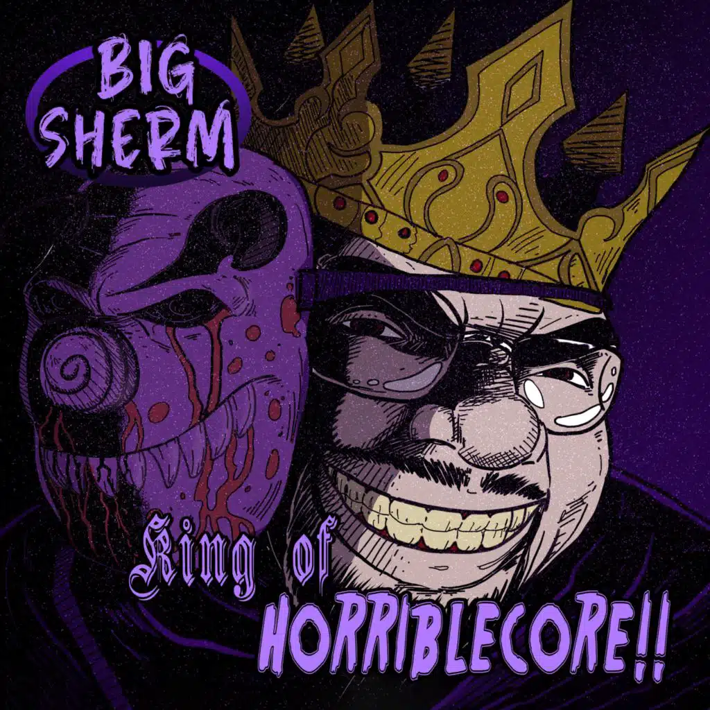 King of HorribleCore