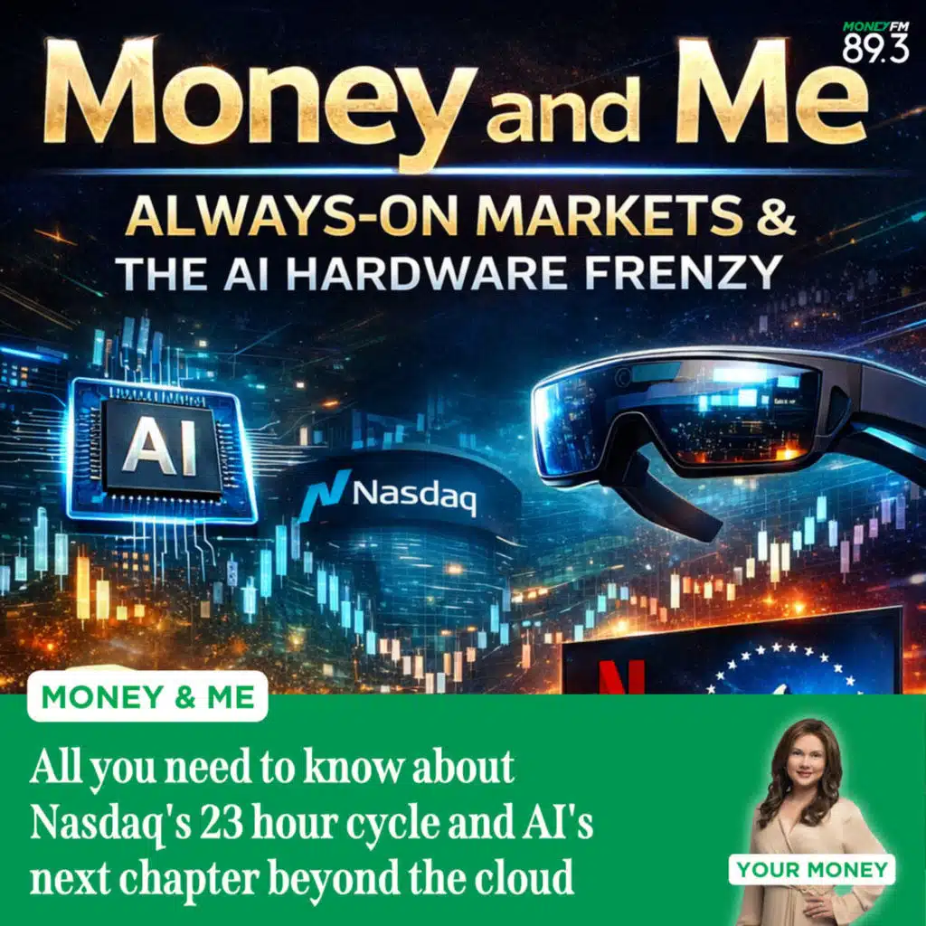 Money and Me: All you need to know about&nbsp; Nasdaq's 23 hour cycle and AI's next chapter beyond the cloud