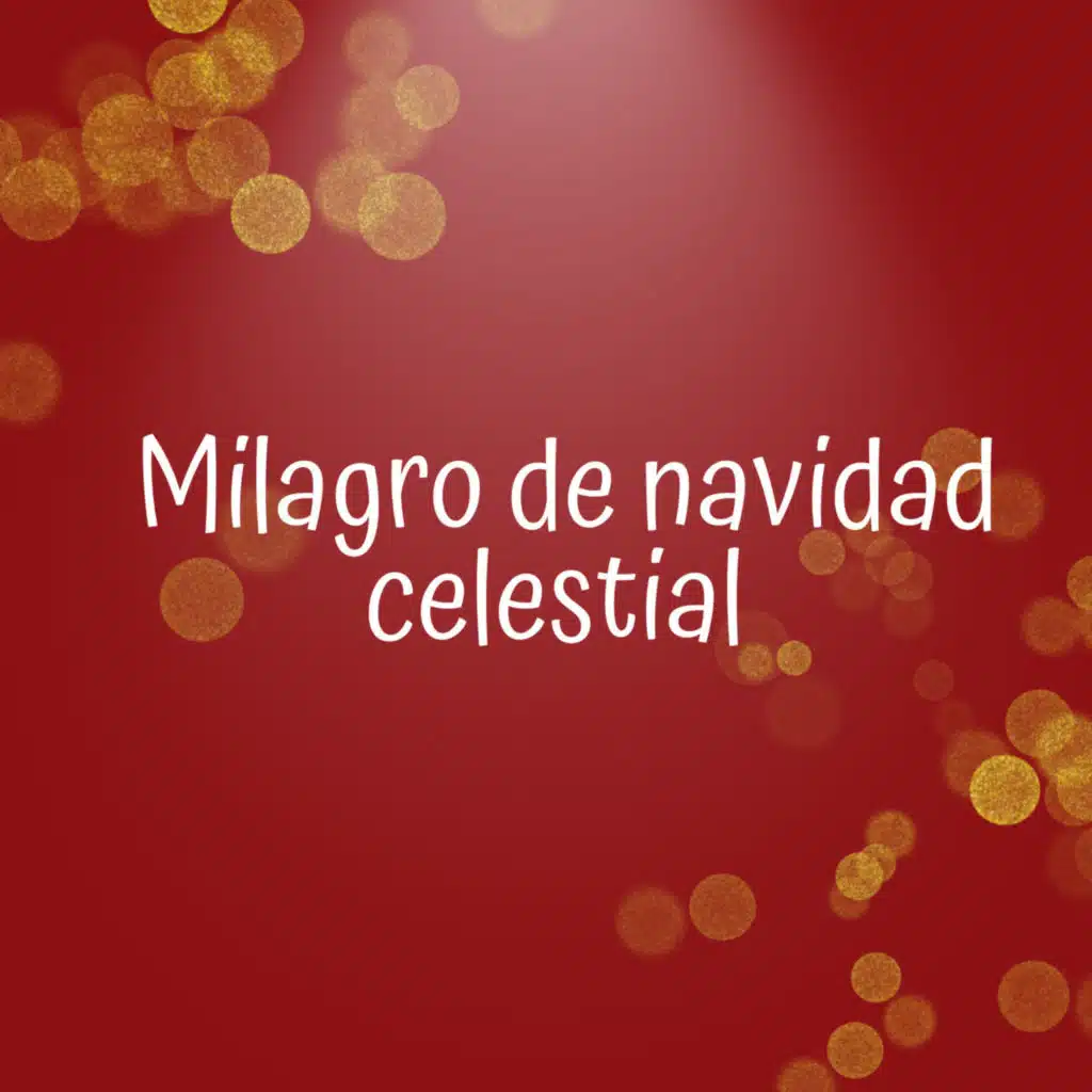Milagro De Navidad Celestial
