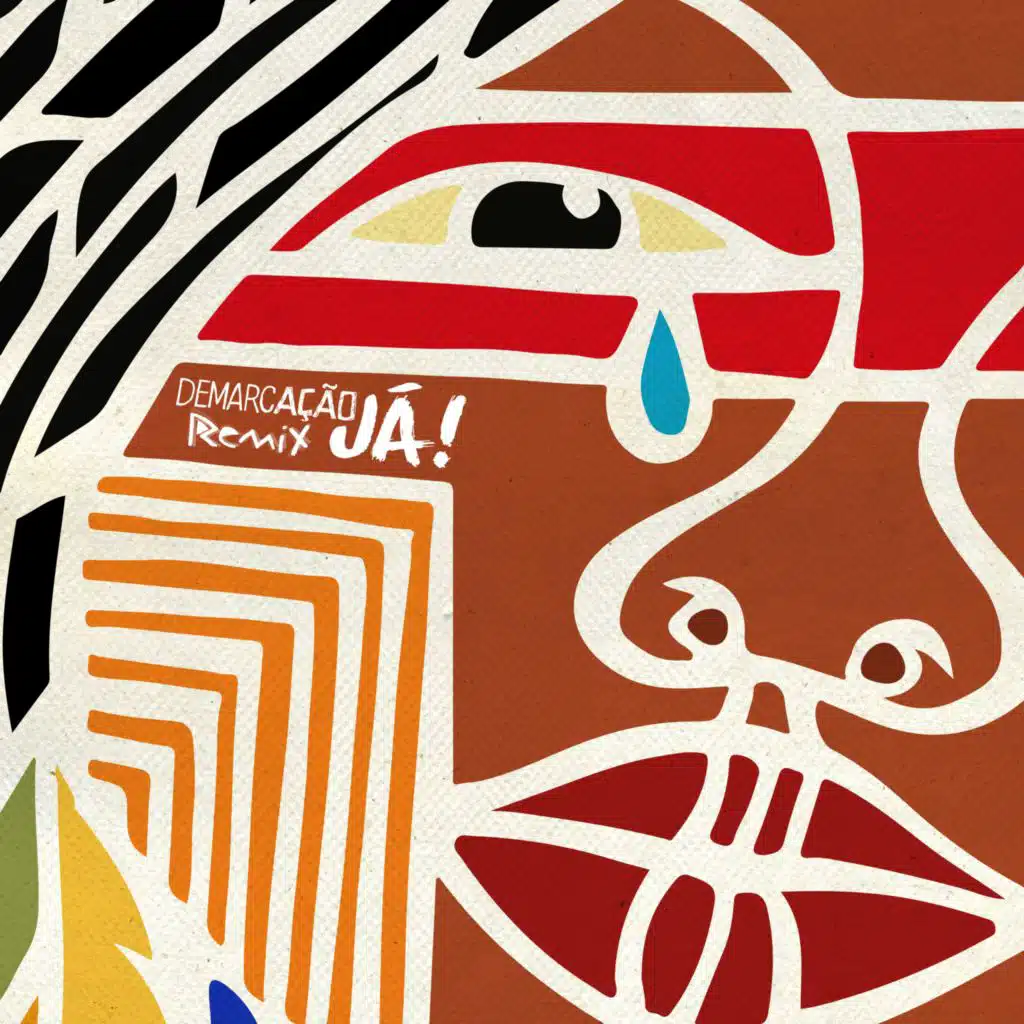 Demarcação Já - Remix 2