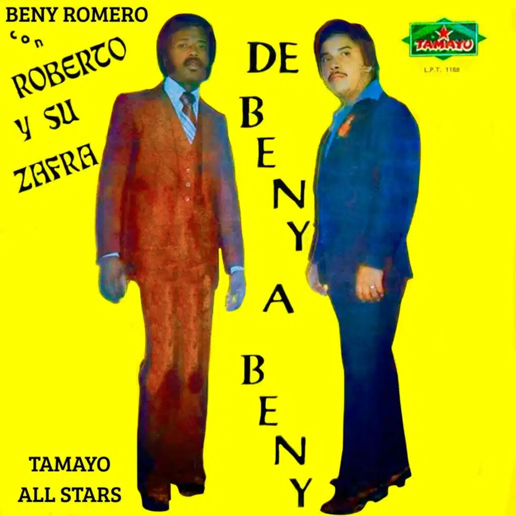 Beny Romero, Roberto y Su Zafra & Tamayo All Stars