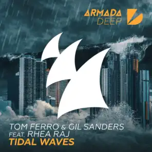 Tom Ferro & Gil Sanders feat. Rhea Raj