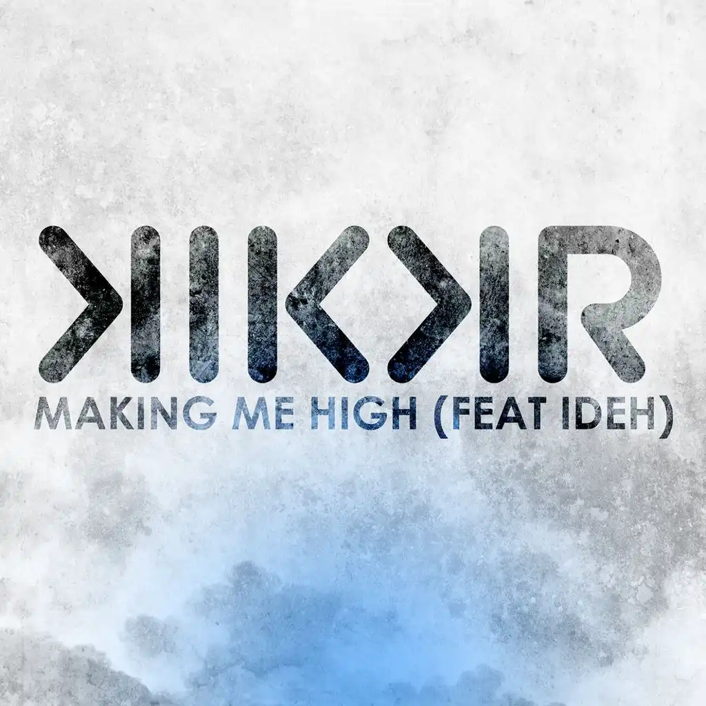 Making Me High (ft. Ideh)
