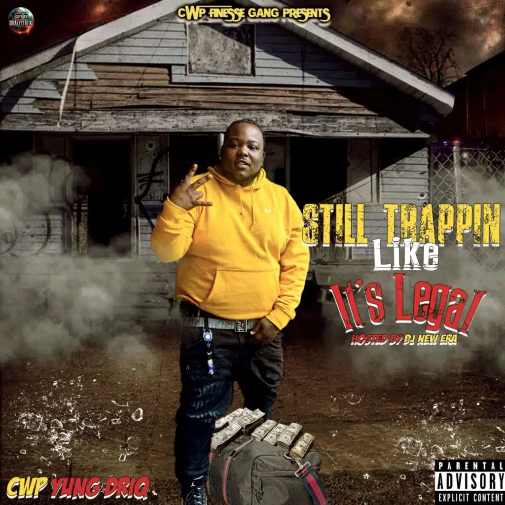 Still Trappin Like Its Legal