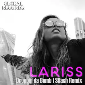 Droppin da Bomb (Sllash Remix)