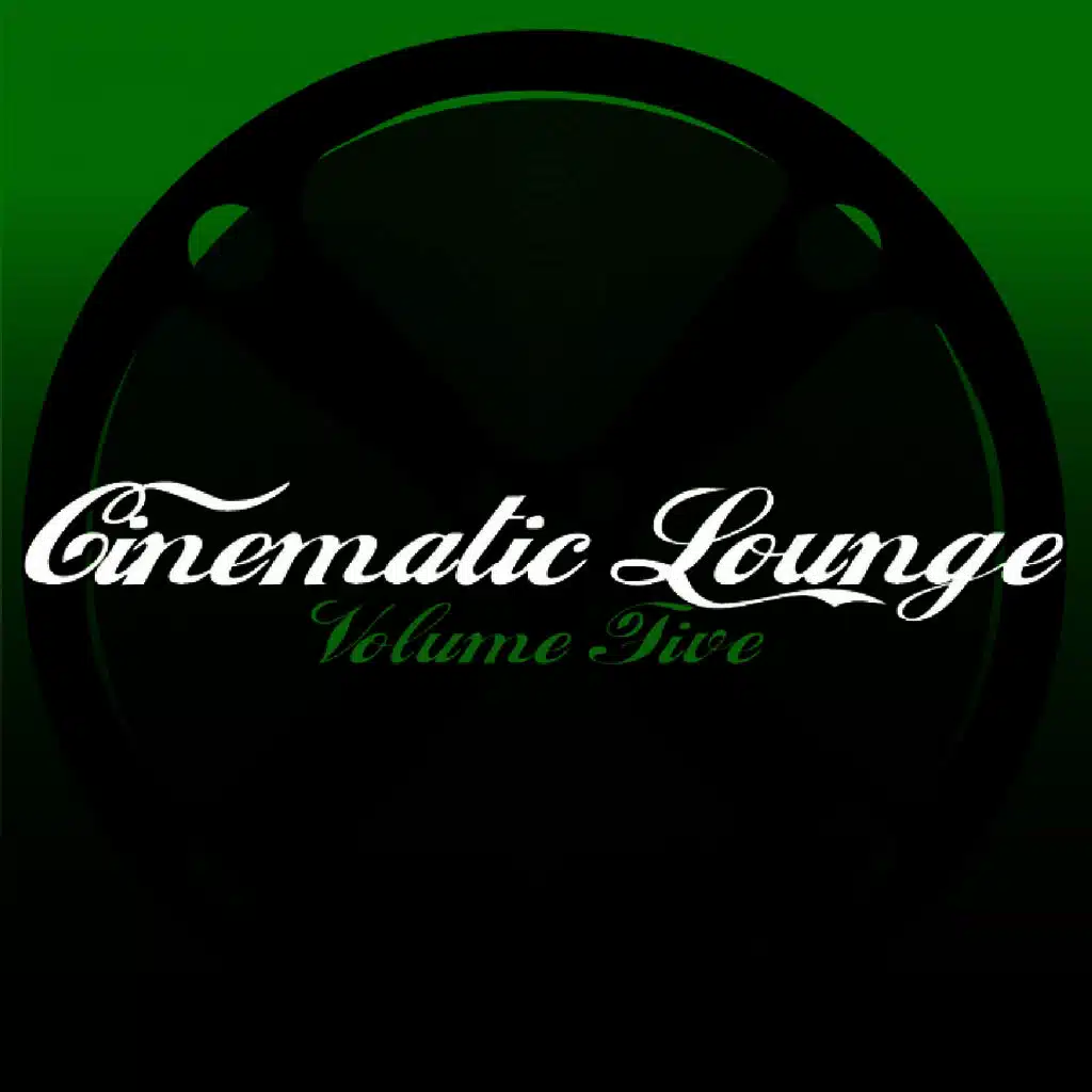 Cinematic Lounge, Vol. 5