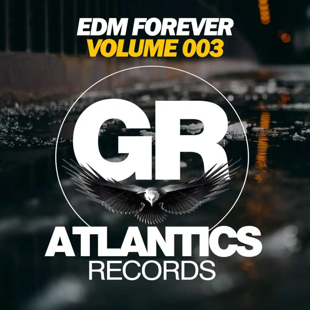 EDM Forever (Volume 003)