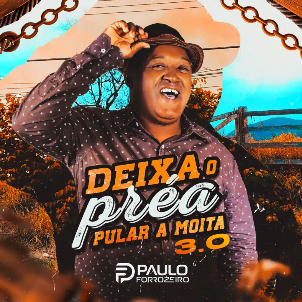 Deixa o Preá, Pular a Moita 3.0