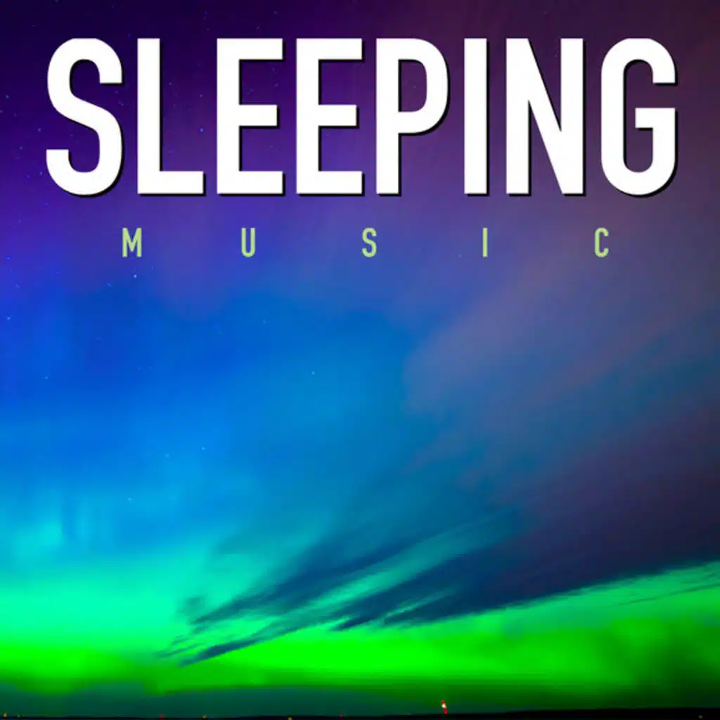 Calm Music for Sleeping