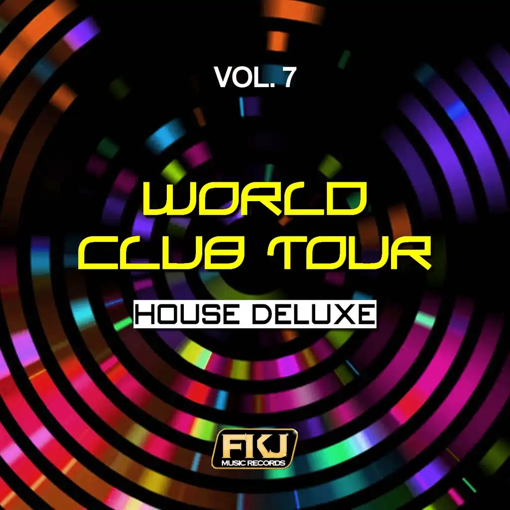 World Club Tour, Vol. 7 (House Deluxe)