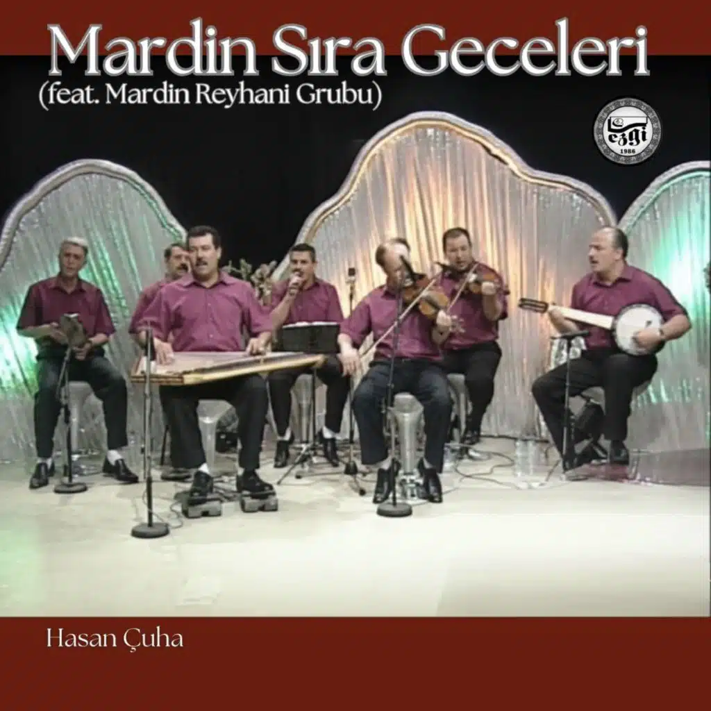 Mardin Sıra Geceleri (feat. Mardin Reyhani Grubu)