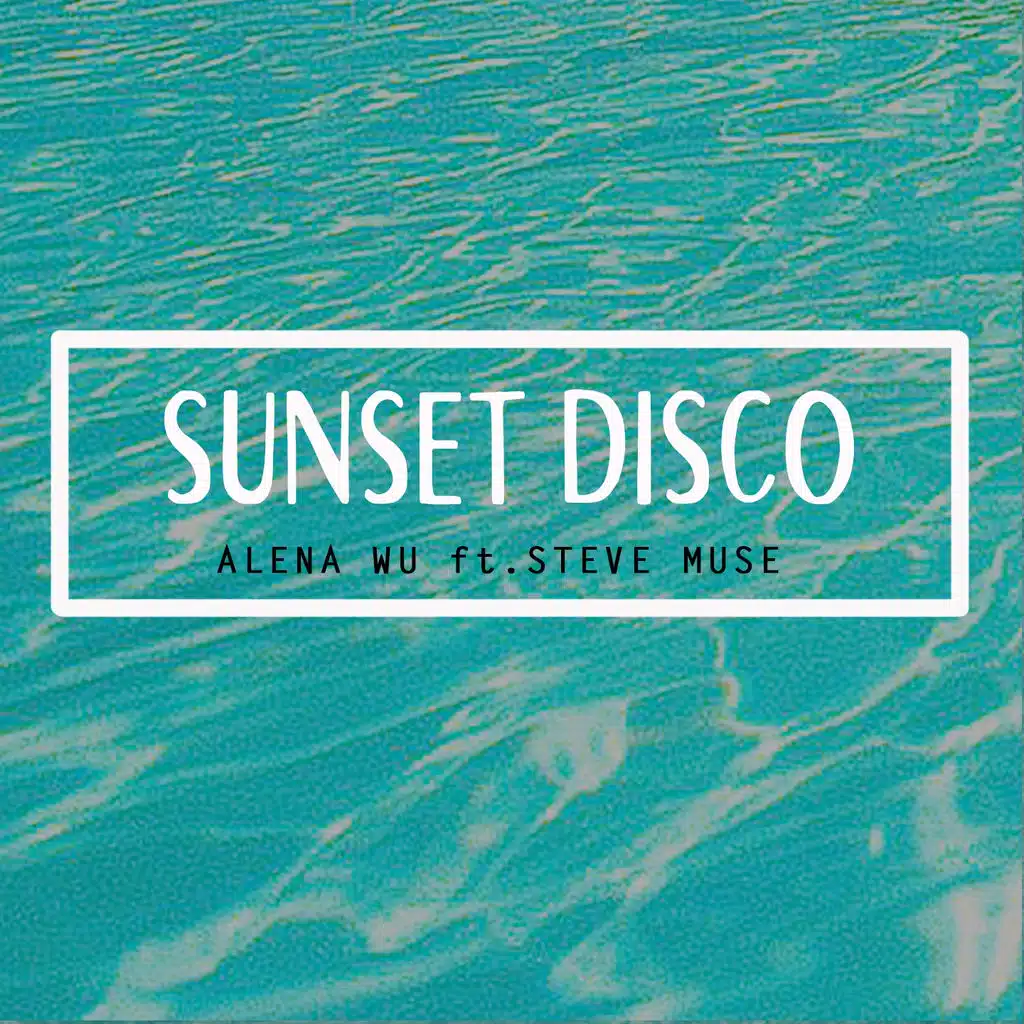 Sunset Disco (feat. Steve Muse)
