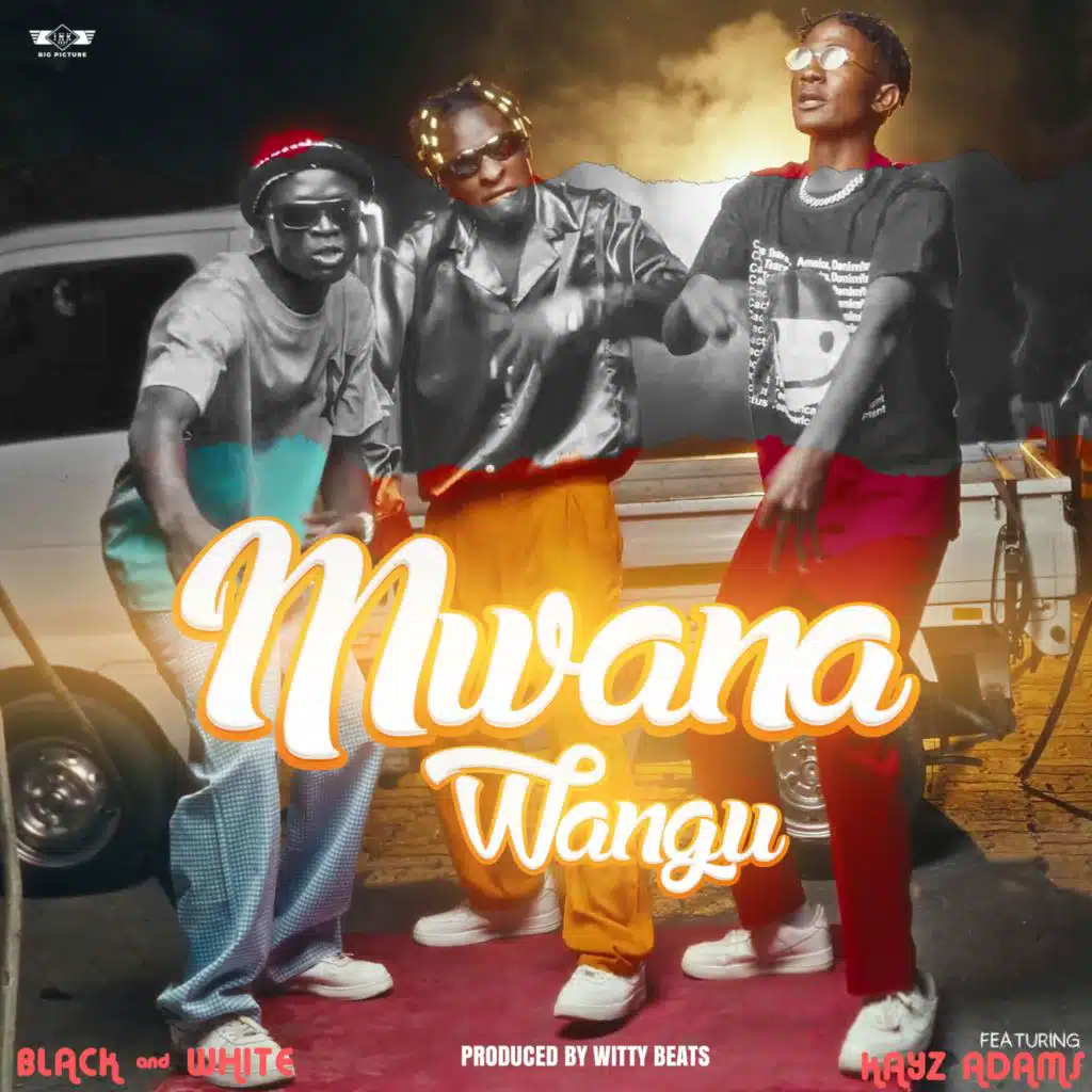 Mwana Wangu (feat. Adam Kayz)