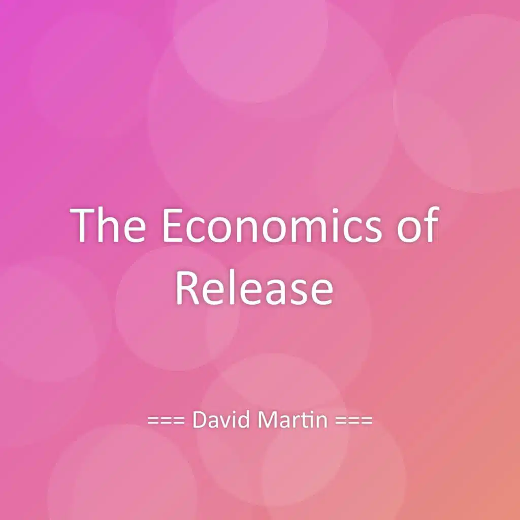 The Economics of Release