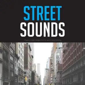 Street Sounds (Music is a higher revelation than all wisdom and philosophy)