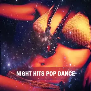 Night Hits Pop Dance