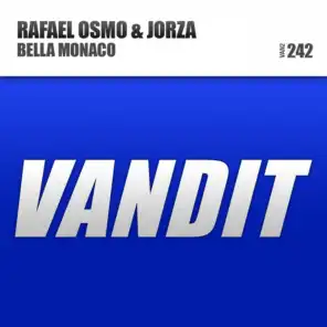 Rafael Osmo & Jorza: Bella Monaco