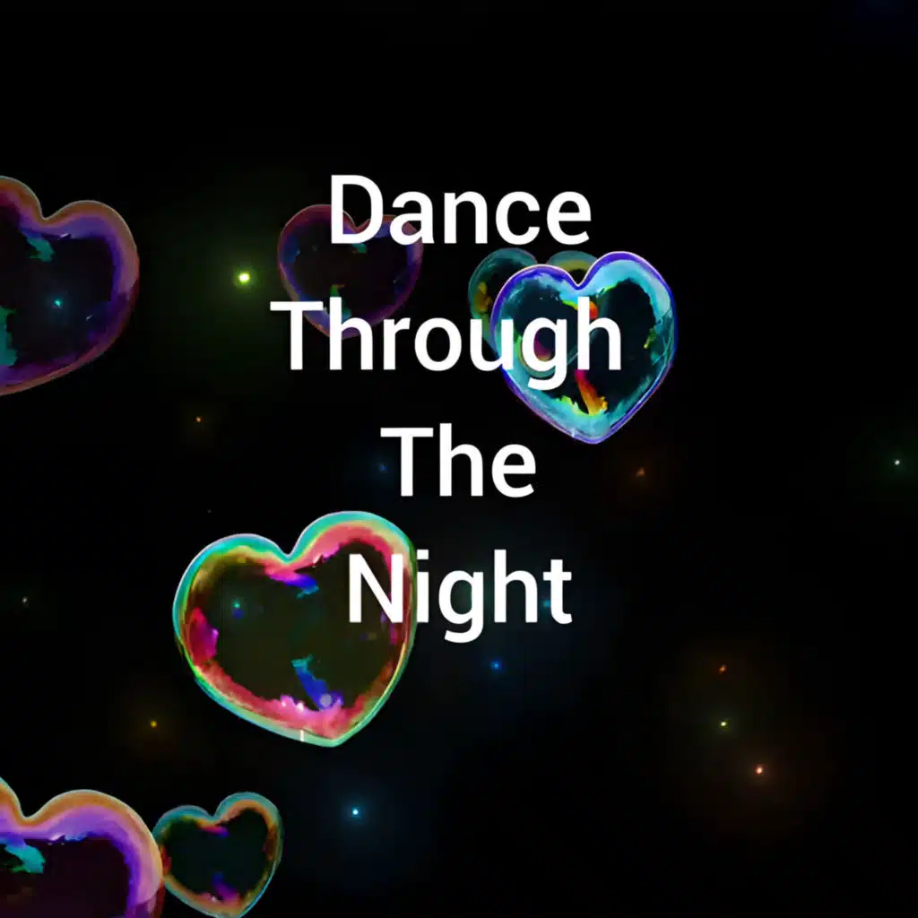 Dance Through the Night