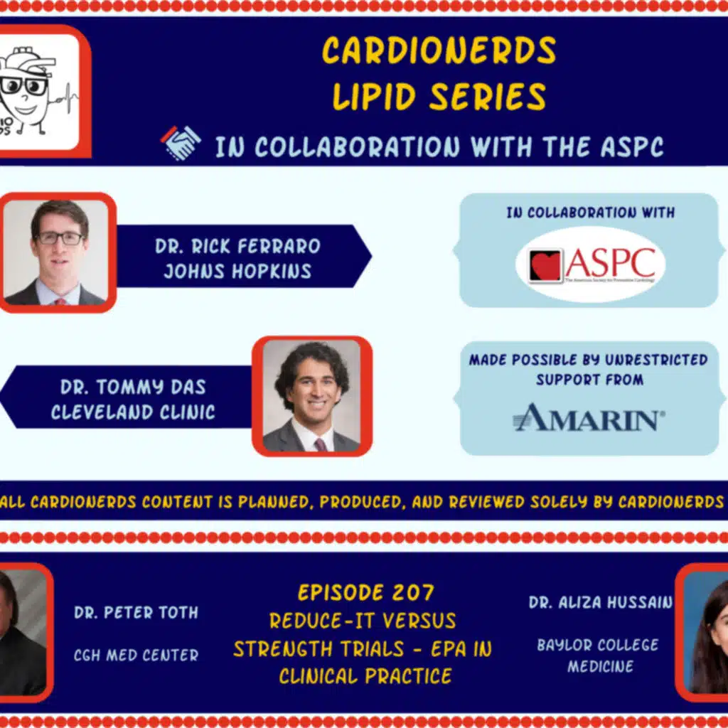 207. Lipids: REDUCE-IT Versus STRENGTH Trials – EPA in Clinical Practice with Dr. Peter Toth