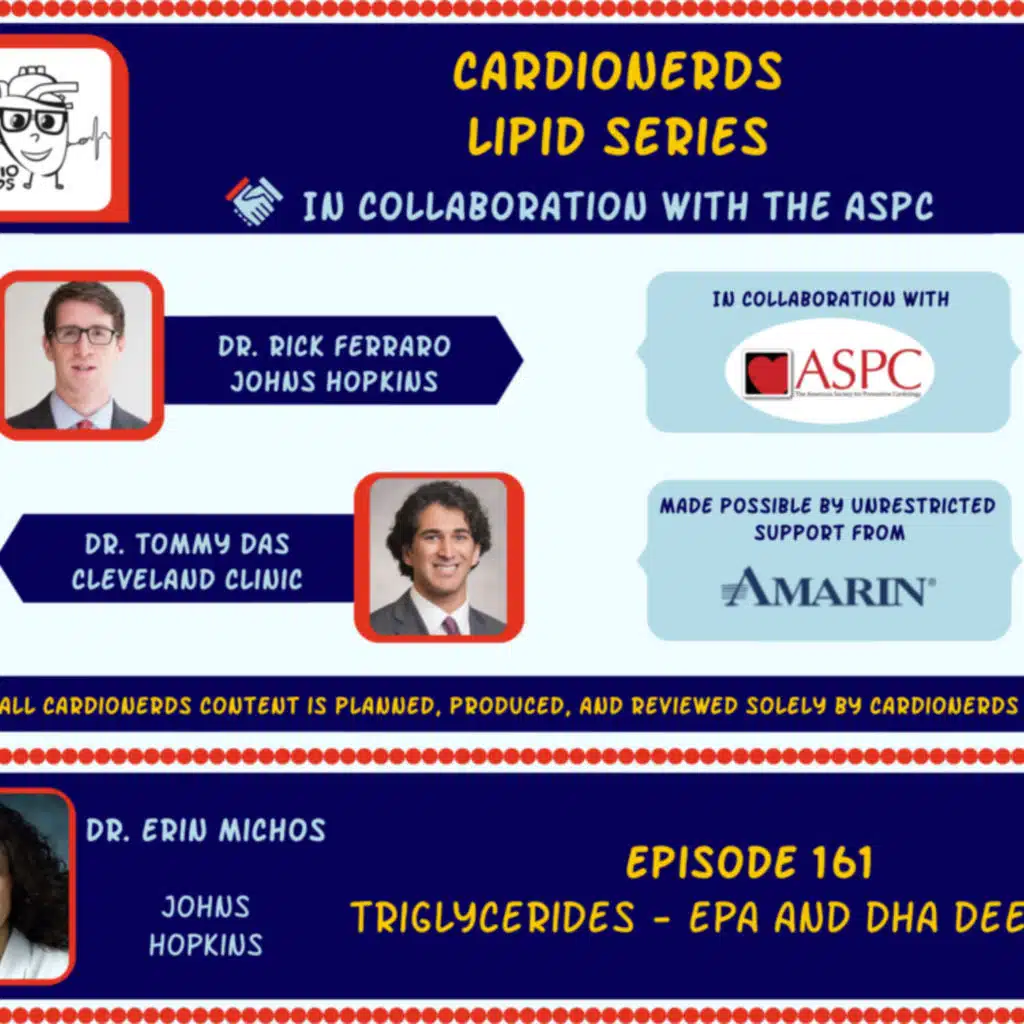 161. Lipids: EPA and DHA Deep Dive with Dr. Erin Michos