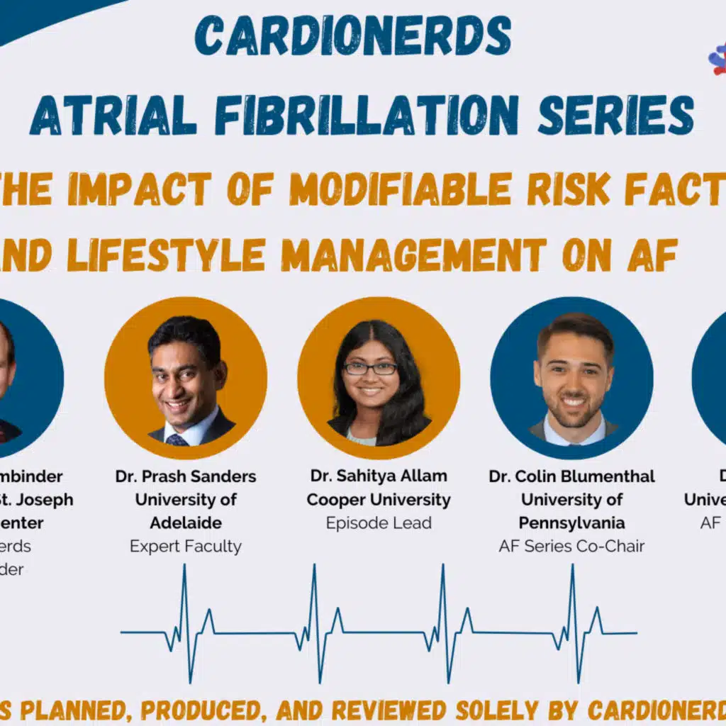 428. Atrial Fibrillation: The Impact of Modifiable Risk Factors and Lifestyle Management on Atrial Fibrillation with Dr. Prash Sanders